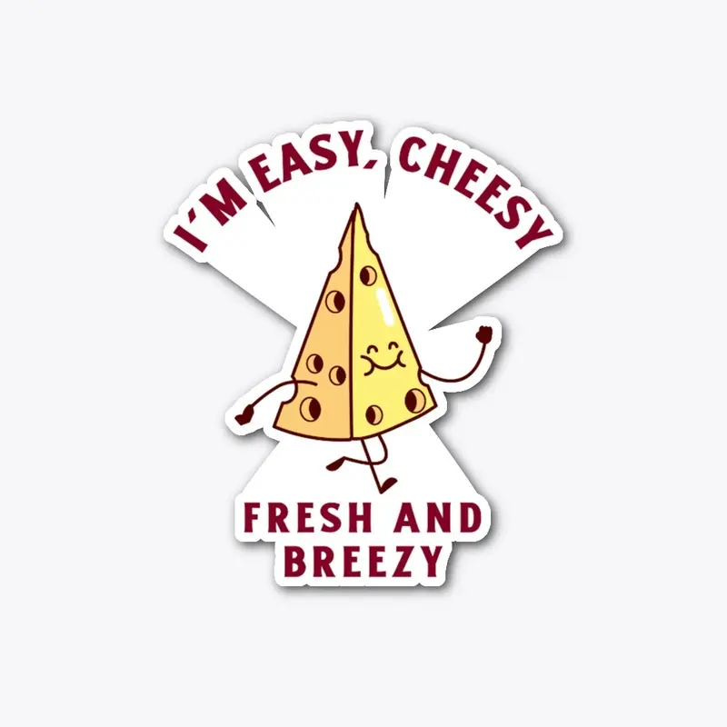 Easy Cheesy Fresh And Breezy